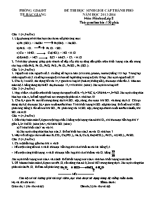 Đề thi học sinh giỏi cấp thành phố môn Hóa học Lớp 8 - Năm học 2013-2014 - Phòng GD và ĐT Bắc Giang